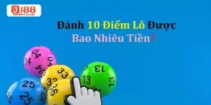 10 Điểm Lô Miền Bắc Bao Nhiêu Tiền? Cập Nhật Tỷ Lệ Ăn 2025