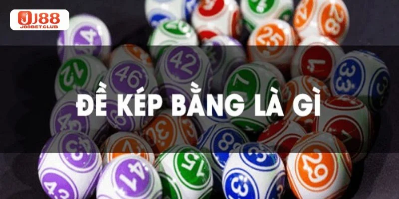 Kép Trong Lô Đề Là Gì? Kiến Thức Lô Đề Nhập Môn Tại J88 Kép bằng là dạng thức khá thường gặp trong lô đề.