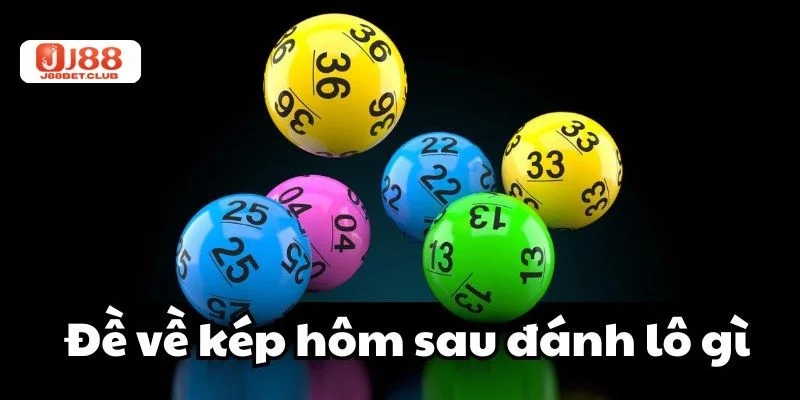 Kép Trong Lô Đề Là Gì? Kiến Thức Lô Đề Nhập Môn Tại J88 Tùy theo từng dạng thức đề kép về mà bạn sẽ áp dụng kỹ thuật soi kèo khôn ngoan.