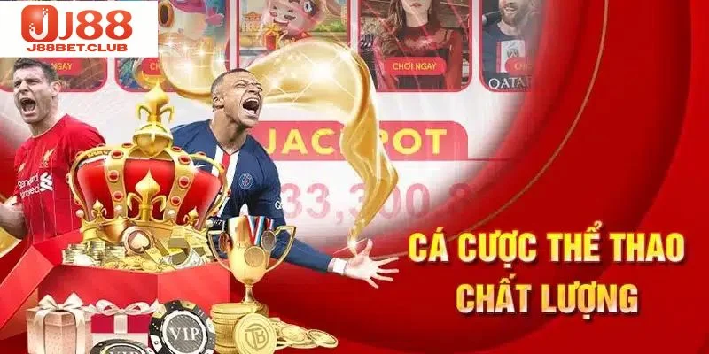 THỂ THAO Sàn cược J88 đa dạng game và kèo cược thể thao hấp dẫn.